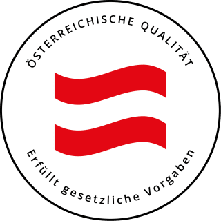 Österreichische Qualität - erfüllt gesetzliche Vorgaben